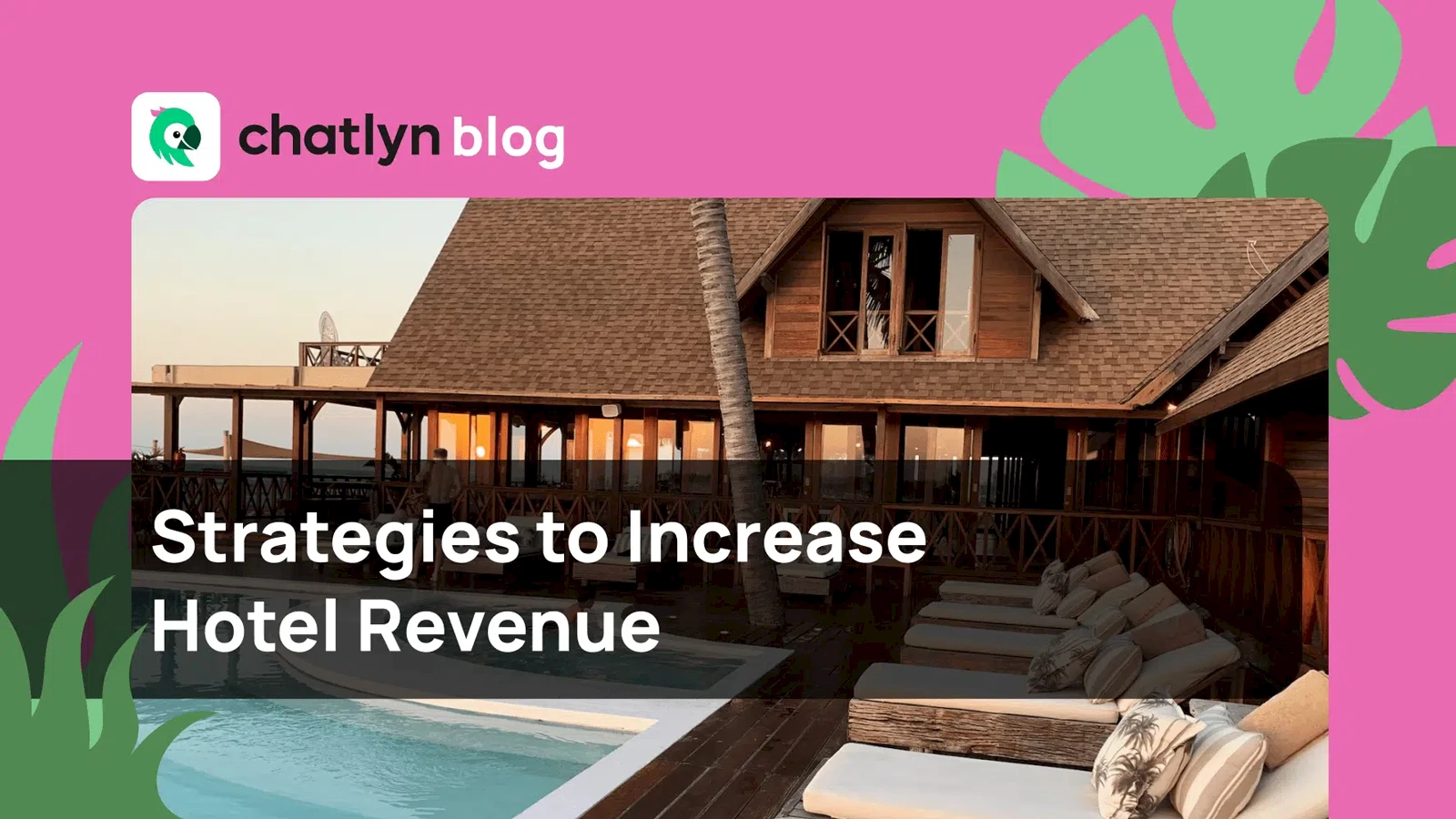 Increase Hotel Revenue: Strategies, Pricing and Ideas for Success