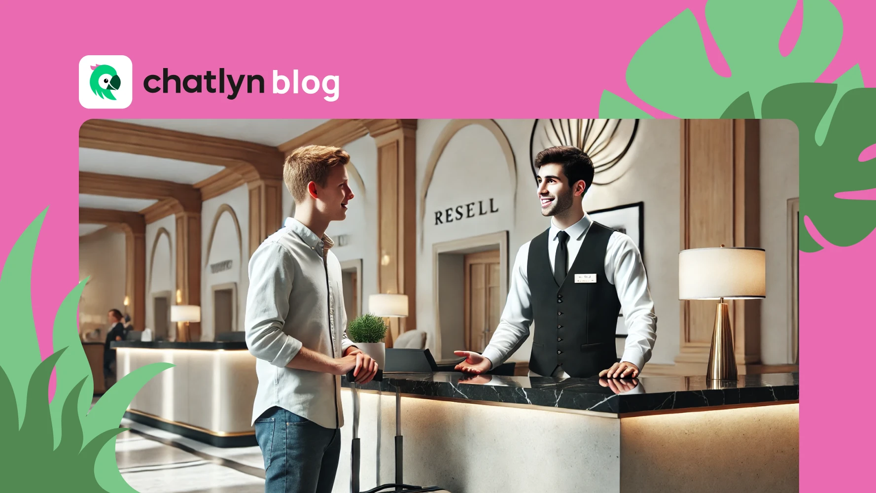 Conversational Marketing for Hotels: A New Era of Guest Engagement